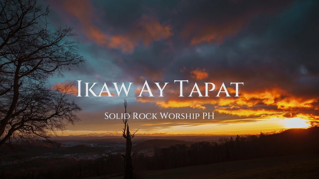 Ikaw Ay Tapat | Tagalog Worship Song | Lyric Video