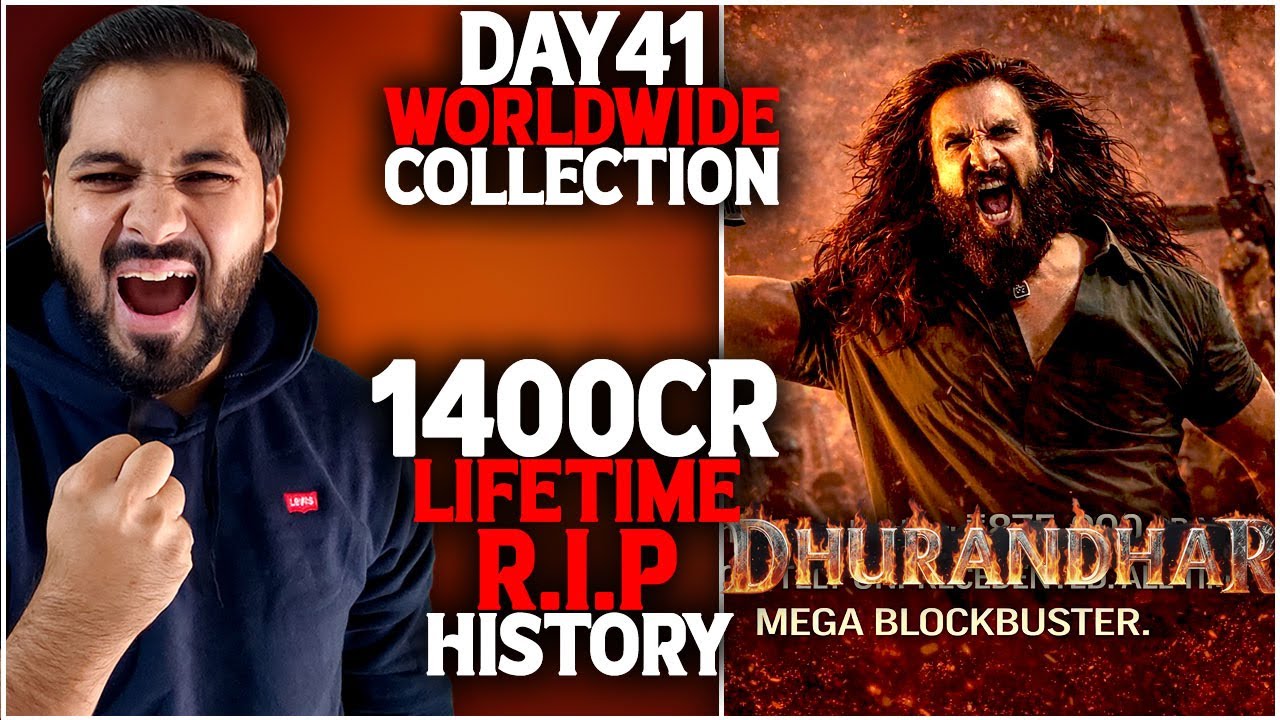 Dhurandhar Day 41 Total Worldwide Box Office Collection |Dhurandhar Crazy Box Office CollectionIndia