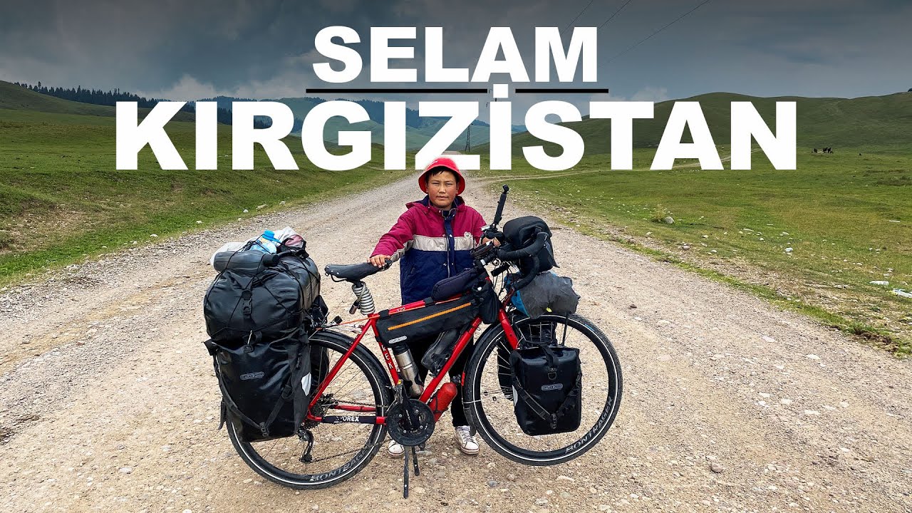 Bisikletle Kırgızistan’da İlk Günler | Asya Bisiklet Turu 27. Bölüm | Kırgızistan Turu