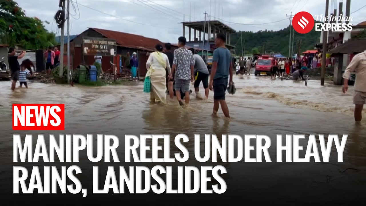 Manipur Floods: Flash Floods & Landslides Ravage Imphal After Torrential Rains | Manipur News