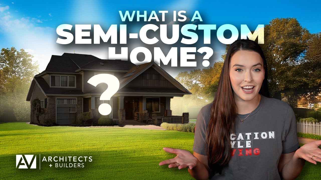 What Is a Semi-Custom Home? | Fast Track Modern Explained