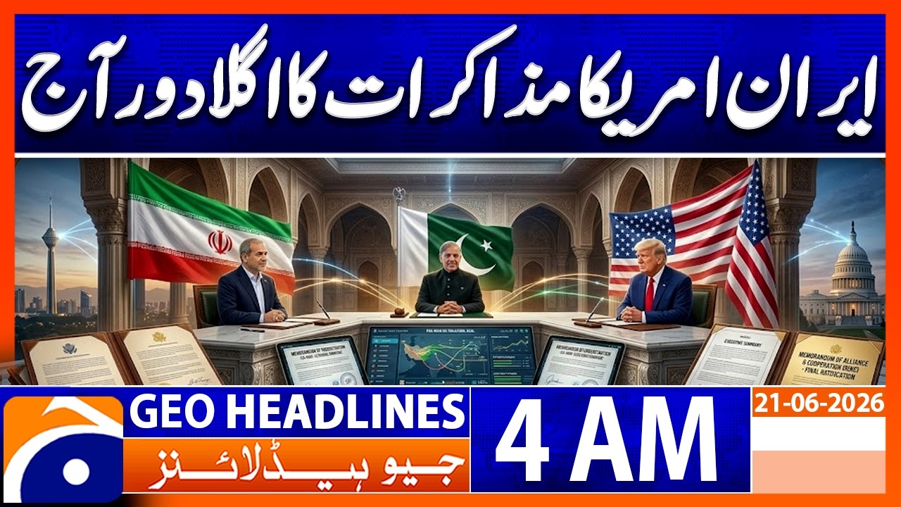 Iran&ndash;US Talks Enter Next Round Today | High-Stakes Diplomacy Continues | 4 AM GEO News Headlines