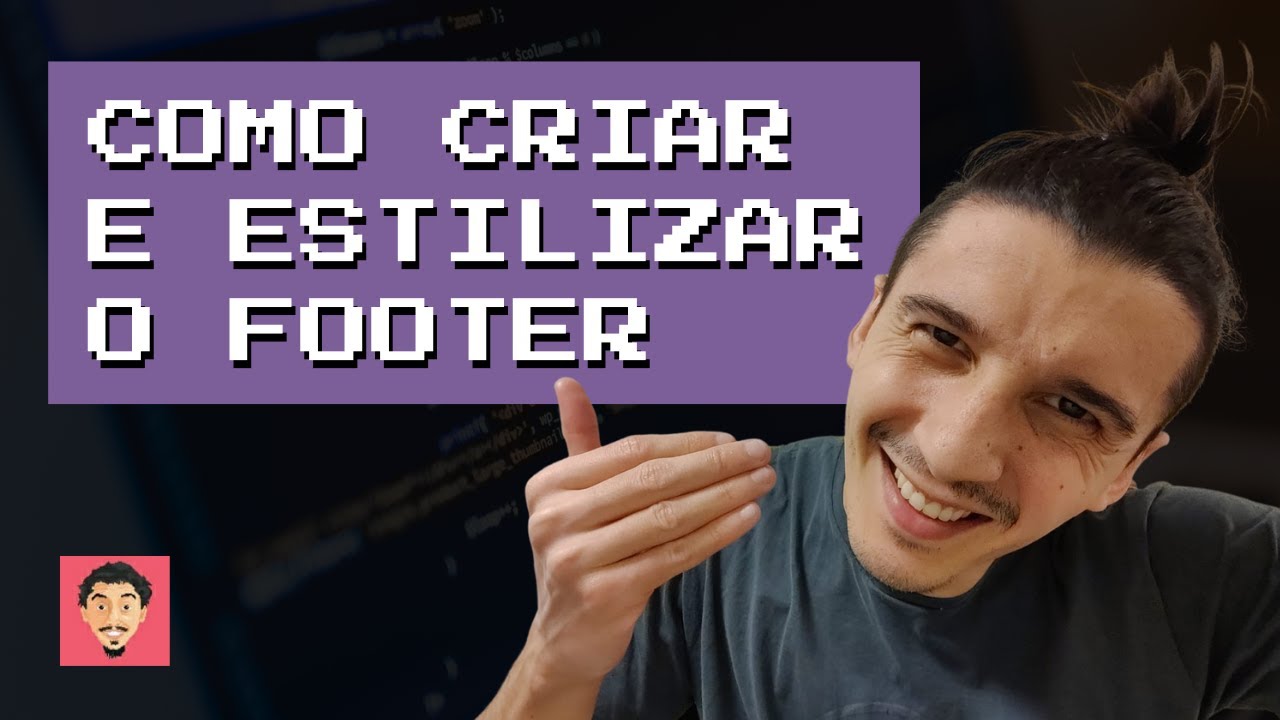 Como criar e estilizar o footer #13 