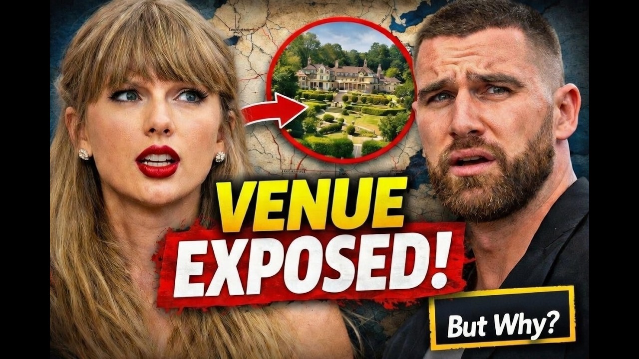 Taylor Swift & Travis Kelce’s Wedding Location LEAKED — But Something Doesn’t Add Up!