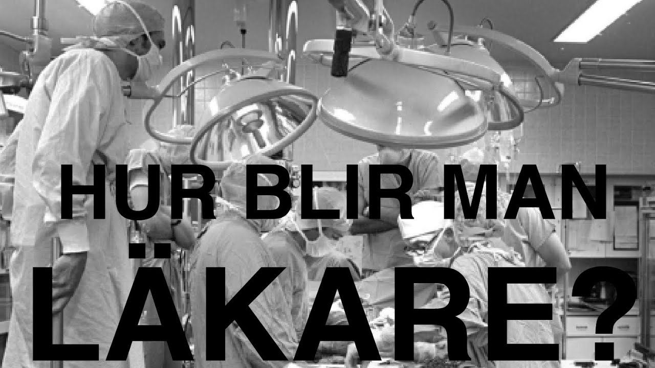 Hur blir man LÄKARE? Professor i Socialmedicin Martin Lindström