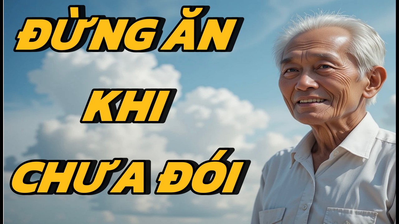 Cụ bà 92 tuổi vẫn khoẻ ! Vì bà không ăn khi chưa đói !