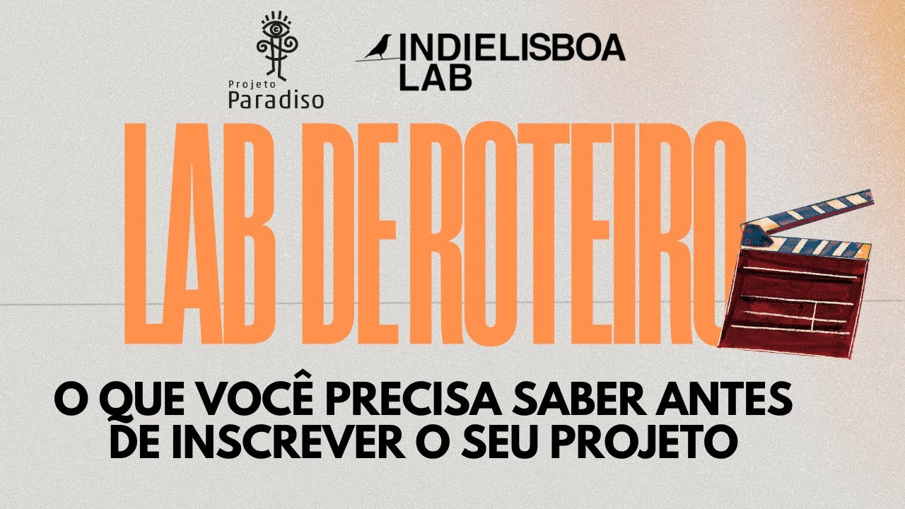 IndieLisboa Lab - O que voc&ecirc; precisa saber antes de inscrever o seu projeto