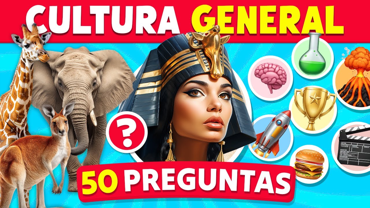 Quiz de cultura general | 50 preguntas que todos deber&iacute;an saber! 🧠✅🏆