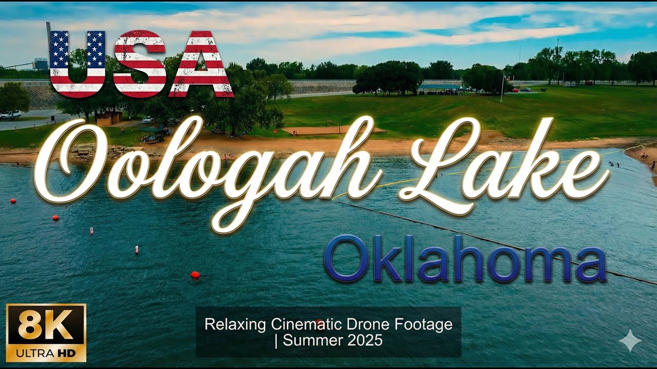 🇺🇸 Oologah Lake 🌅 – Oklahoma 🌳 | USA 🇺🇸 | 8K Drone Cinematic 🚁 | 2025 Summer 🌞