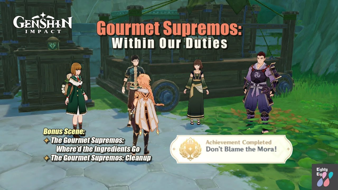[ Inazuma ~ Sumeru ] Gourmet Supremos : Within Our Duties | Don't Blame the Mora ! | Genshin Impact