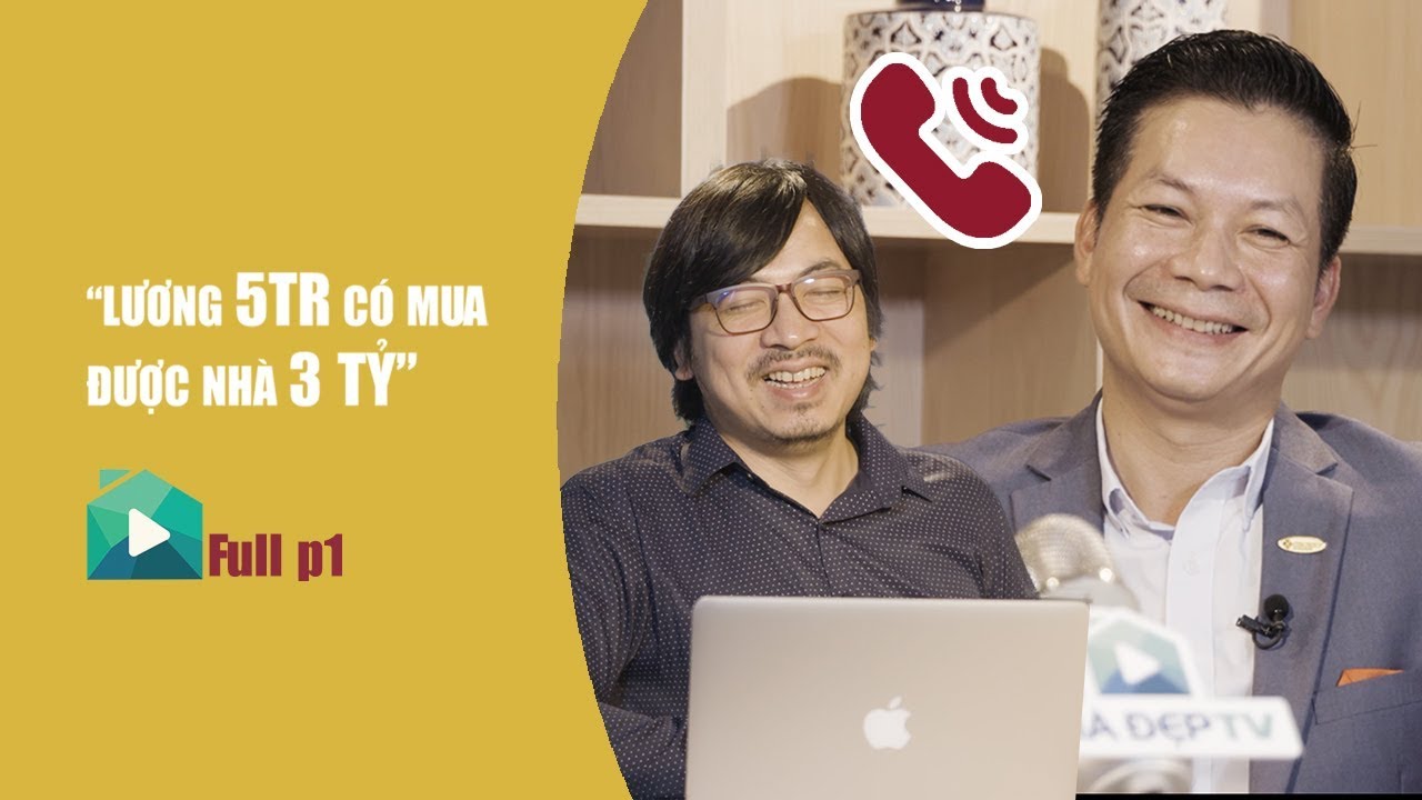 [FULL P1/2] LƯƠNG 5TR CÓ MUA ĐƯỢC NHÀ 3 TỶ? | RADIO NHÀ ĐẸP & CHUYÊN GIA #1