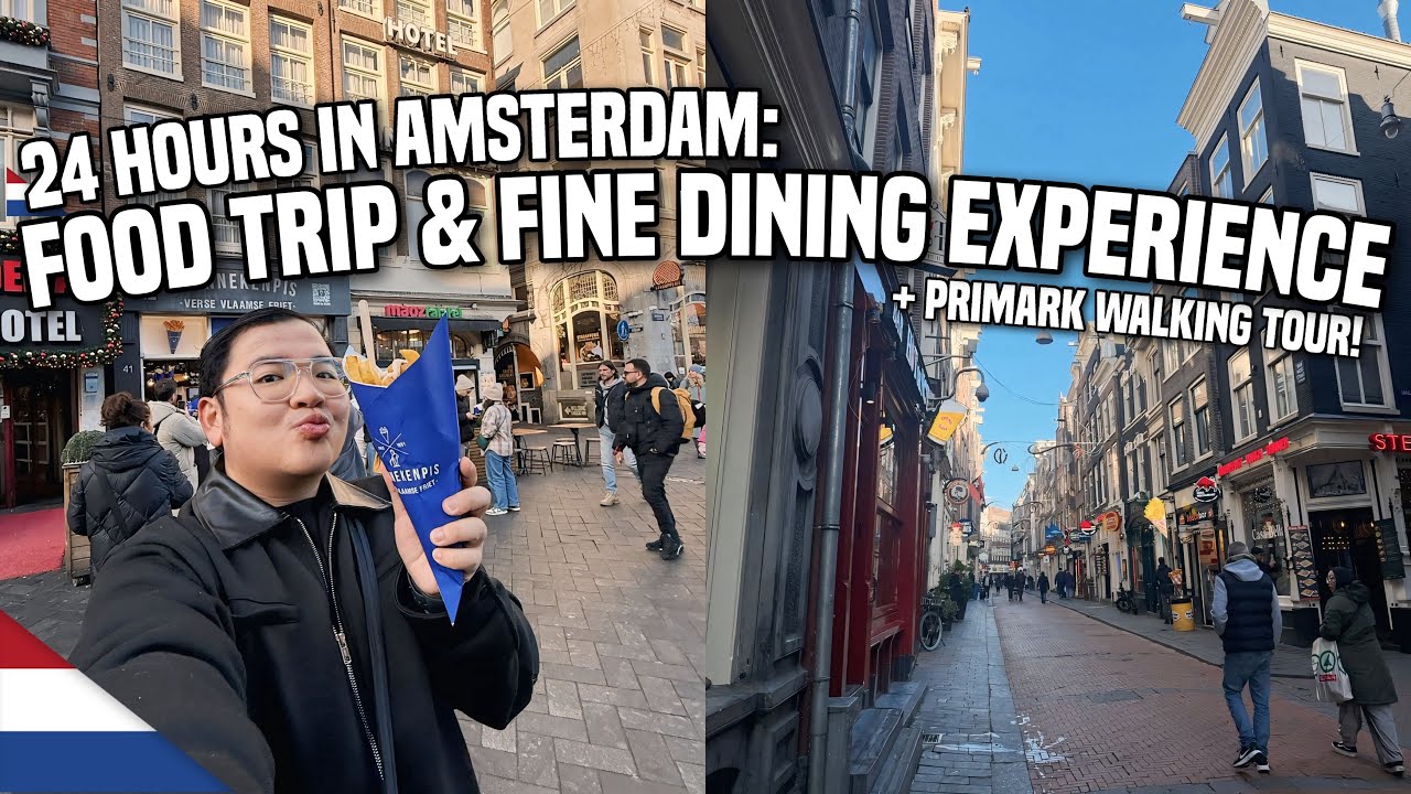 24 HOURS IN AMSTERDAM: FOOD TRIP & FINE DINING EXPERIENCE 🇳🇱 | Ivan de Guzman