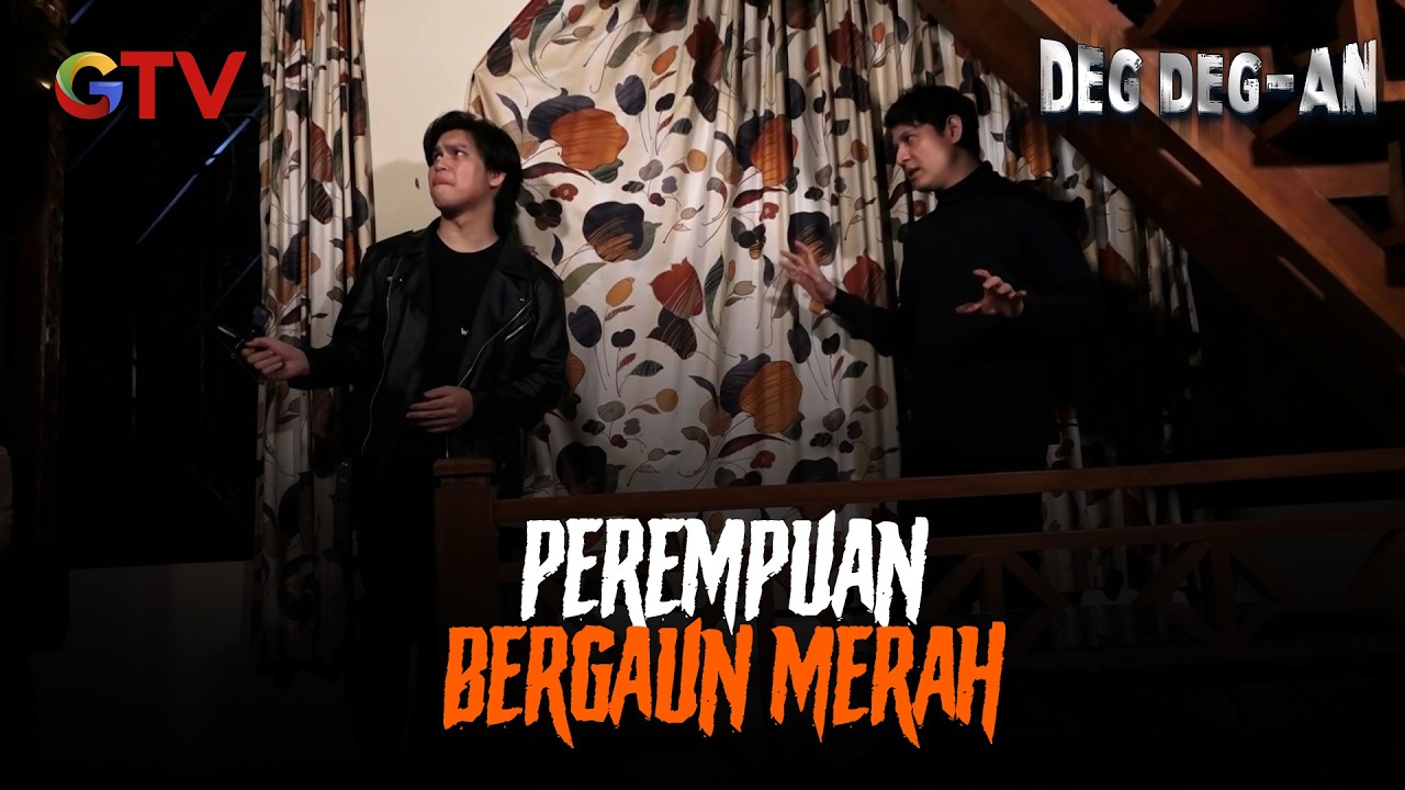 👠 Sosok Perempuan Bergaun Merah | Deg Deg-an | EPS 83-84 (3/10)