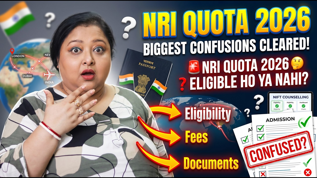 NIFT NRI Quota 2026: Biggest Confusions Cleared! | Complete Guide for Students