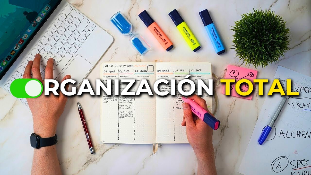 Aprende a organizar tu día (desde cero) en 10 minutos | guía completa