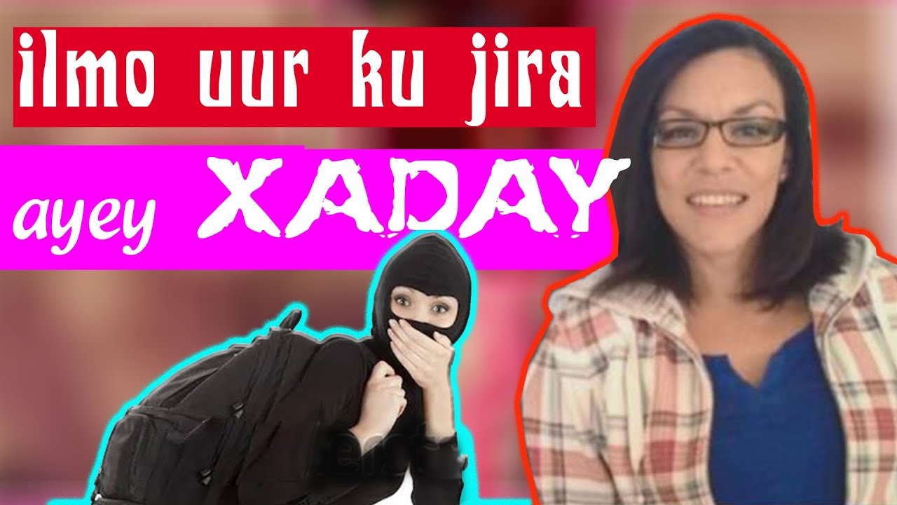 NAAG XADAY ILMO 7 BILOOD UUR KU JIREY