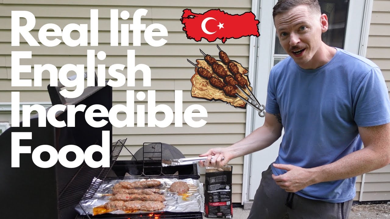 Learn Real Life English With Me on the Grill: Turkish Kebab 🇹🇷 | Comprehensible Input