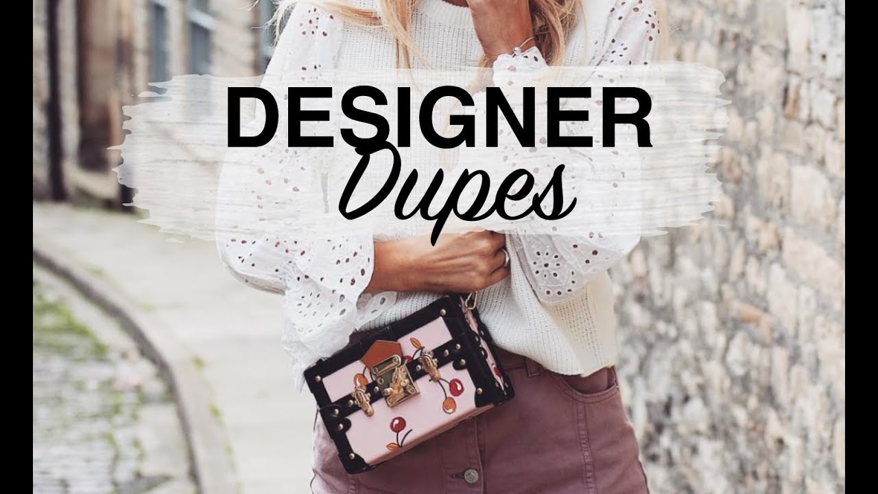 BEST DESIGNER DUPES | CHLOE, GUCCI, PRADA, LOUIS VUITTON, GIVENCHY | SINEAD CROWE