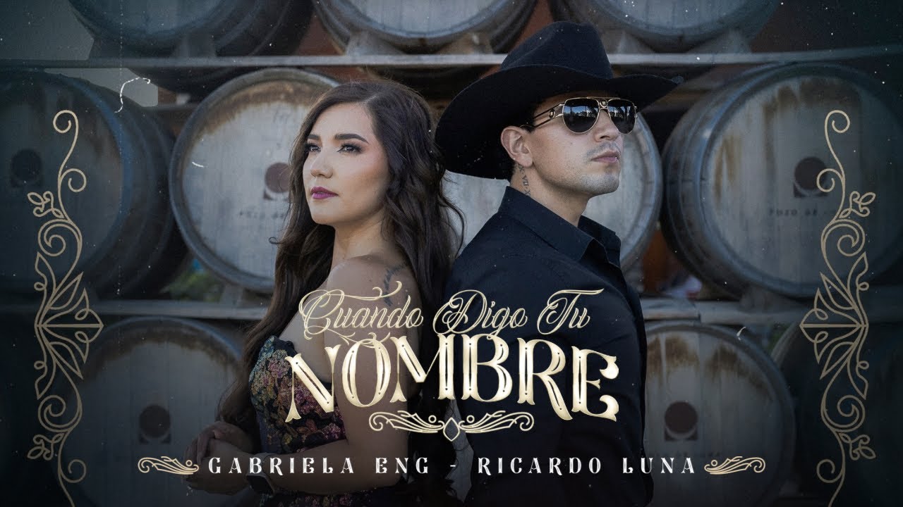 Cuando Digo Tu Nombre - Gabriela Eng Ft Ricardo Luna