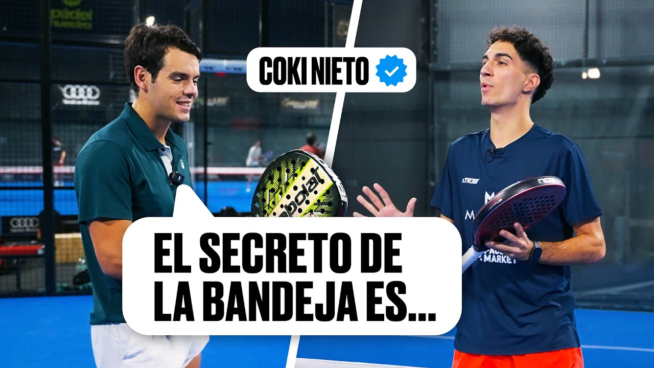 COKI NIETO me ENSEÑA EL SECRETO DE SU BANDEJA 🎾 🔝