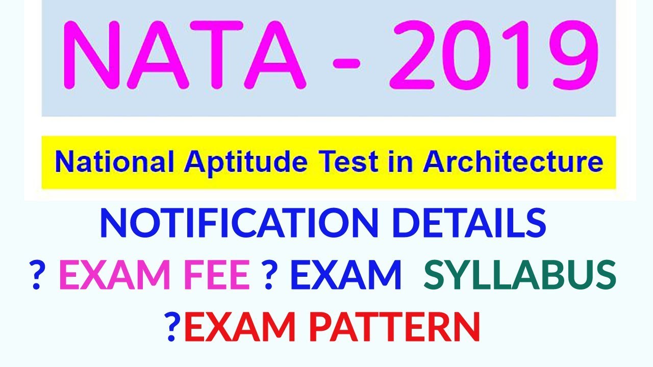 NATA 2019 Entrance Exam Notification | nata 2019 registration date