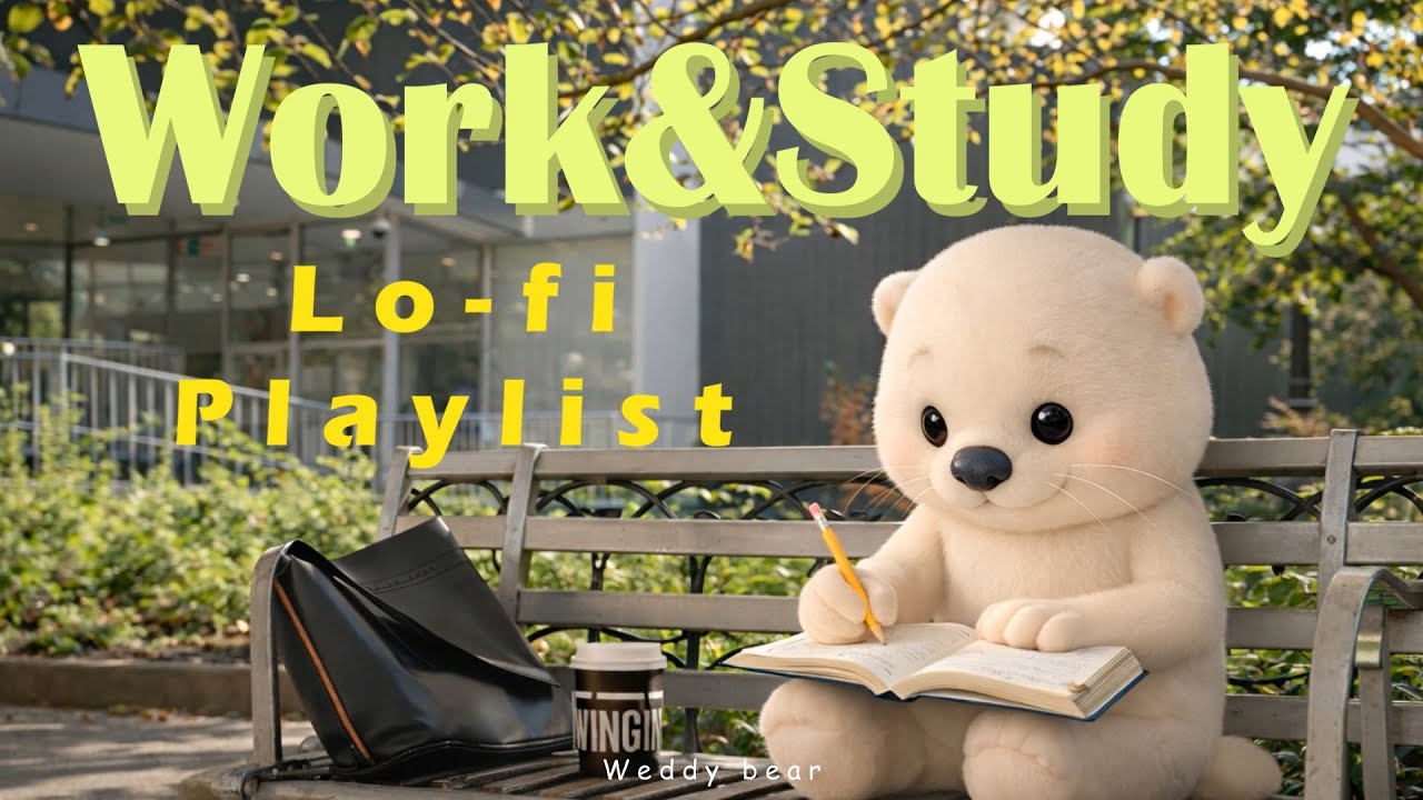 𝐏𝐥𝐚𝐲𝐥𝐢𝐬𝐭 | City Park Lofi 🌞🍃 | Reading with Weddy Bear | Birds Sound & Calm Beats🕊️
