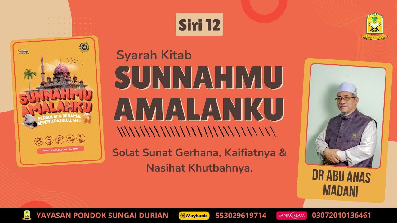 AAM 2026 Sunnahmu Amalanku (12) Solat Sunat Gerhana, Kaifiatnya & Nasihat Khutbahnya - Nabi Lihat.