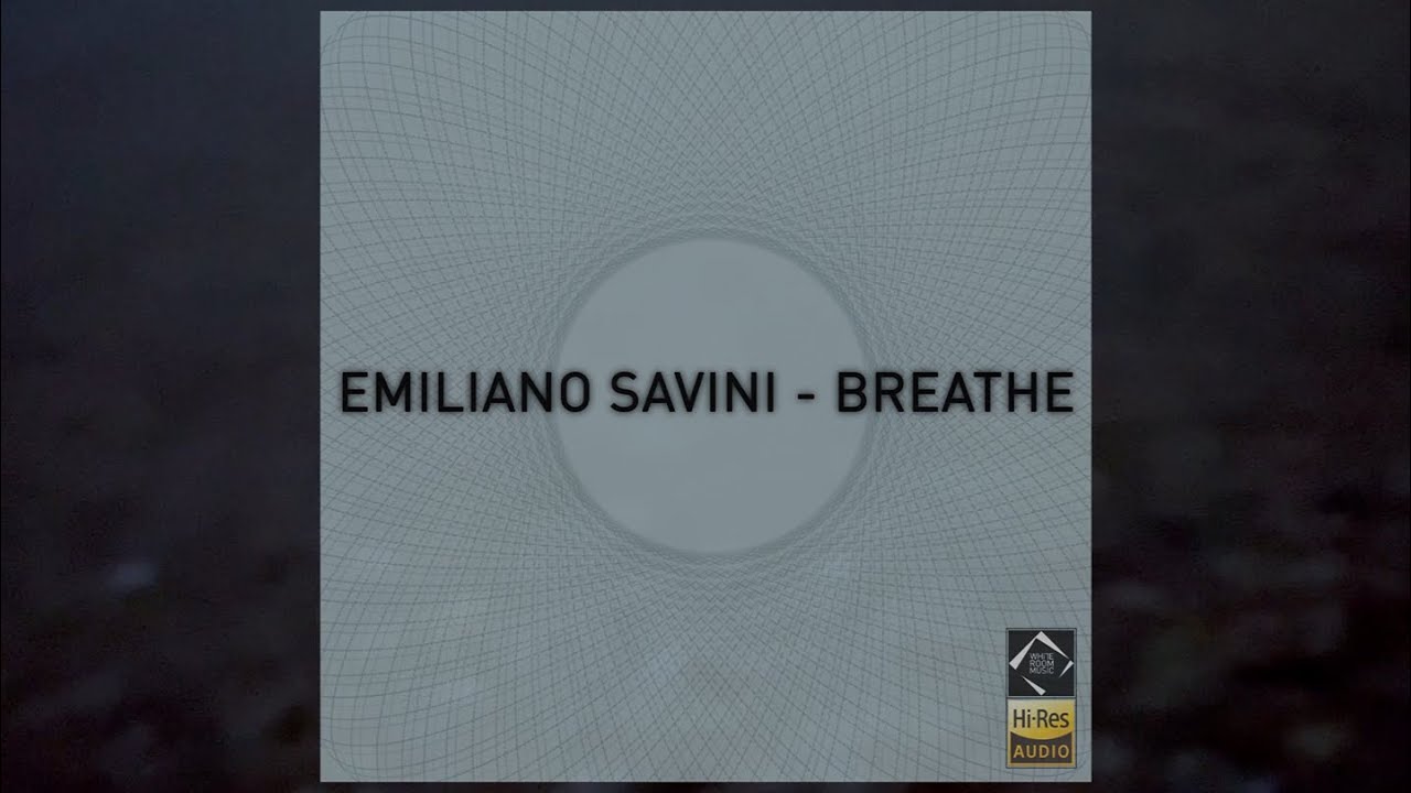 Emiliano Savini -  Breathe