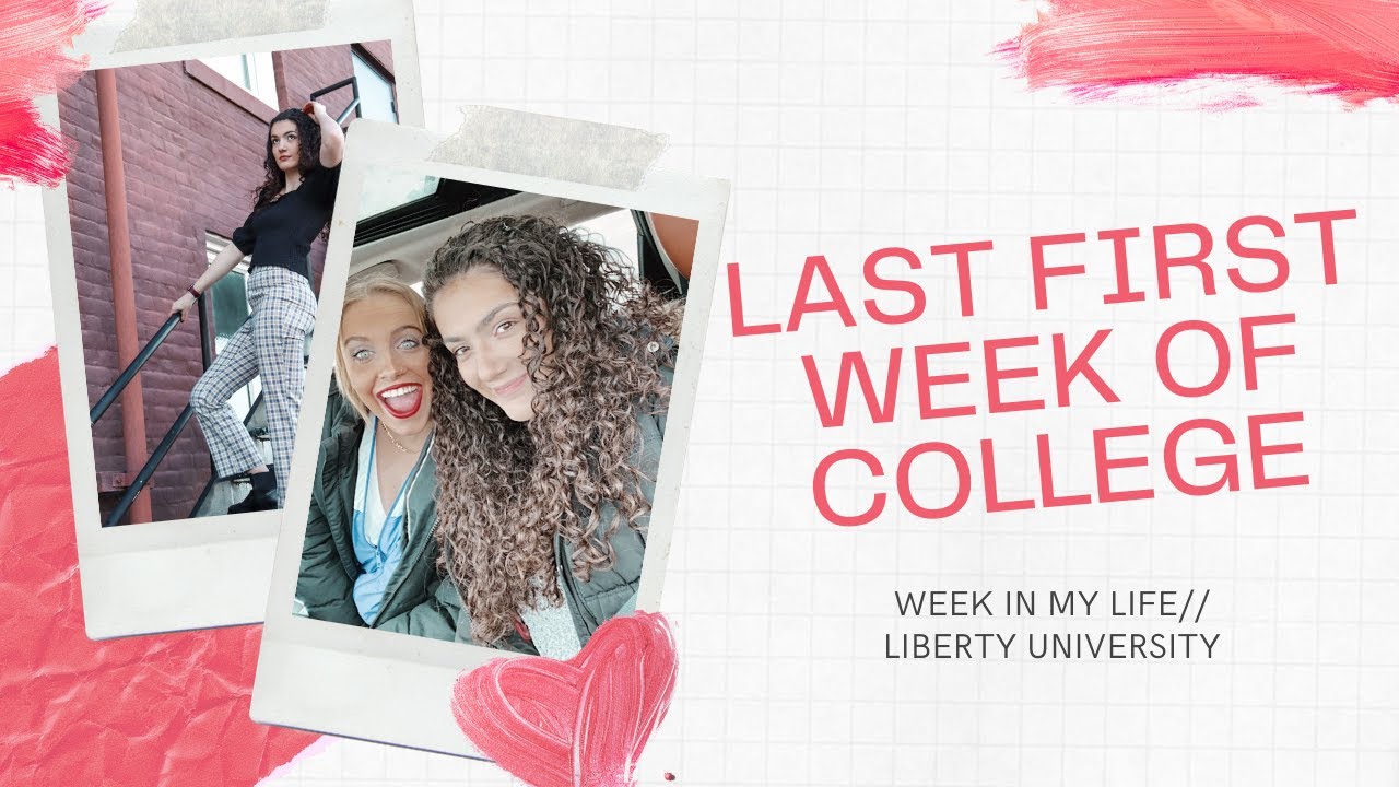 Last First Week of College... ever// Liberty University