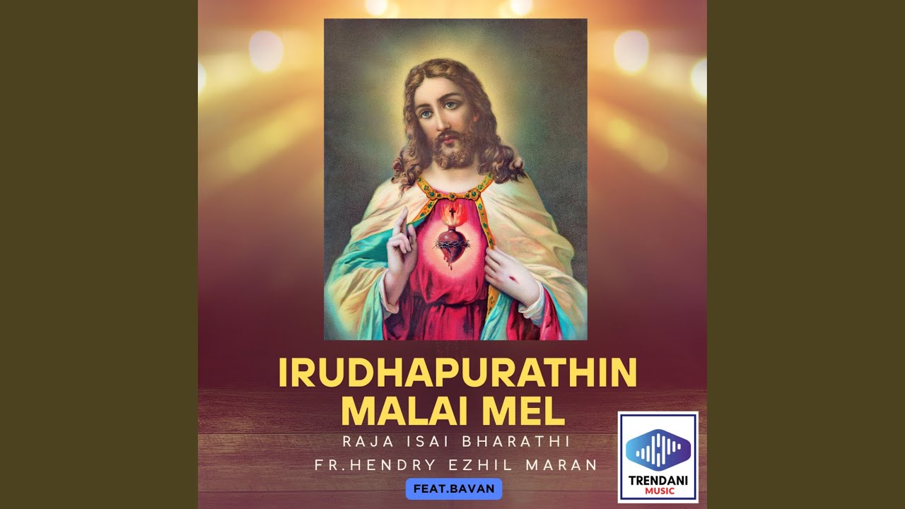Irudhapurathin Malai Mel