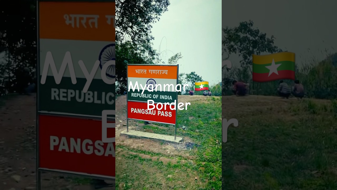 Myanmar 🇲🇲 Trip ||pangsau pass||#shorts #ytshorts