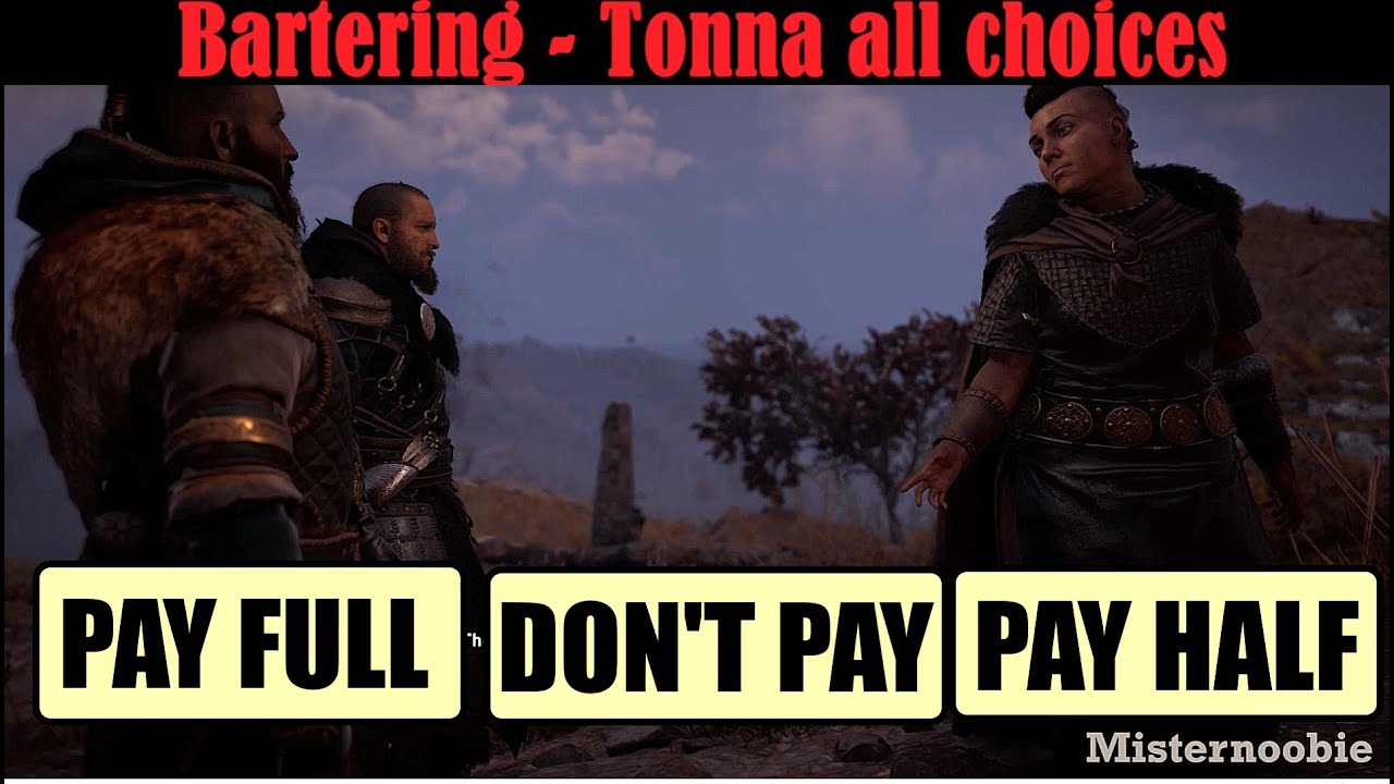 Pay or don't pay Tonna  - Assassin's Creed Valhalla | Bartering All dialogue options