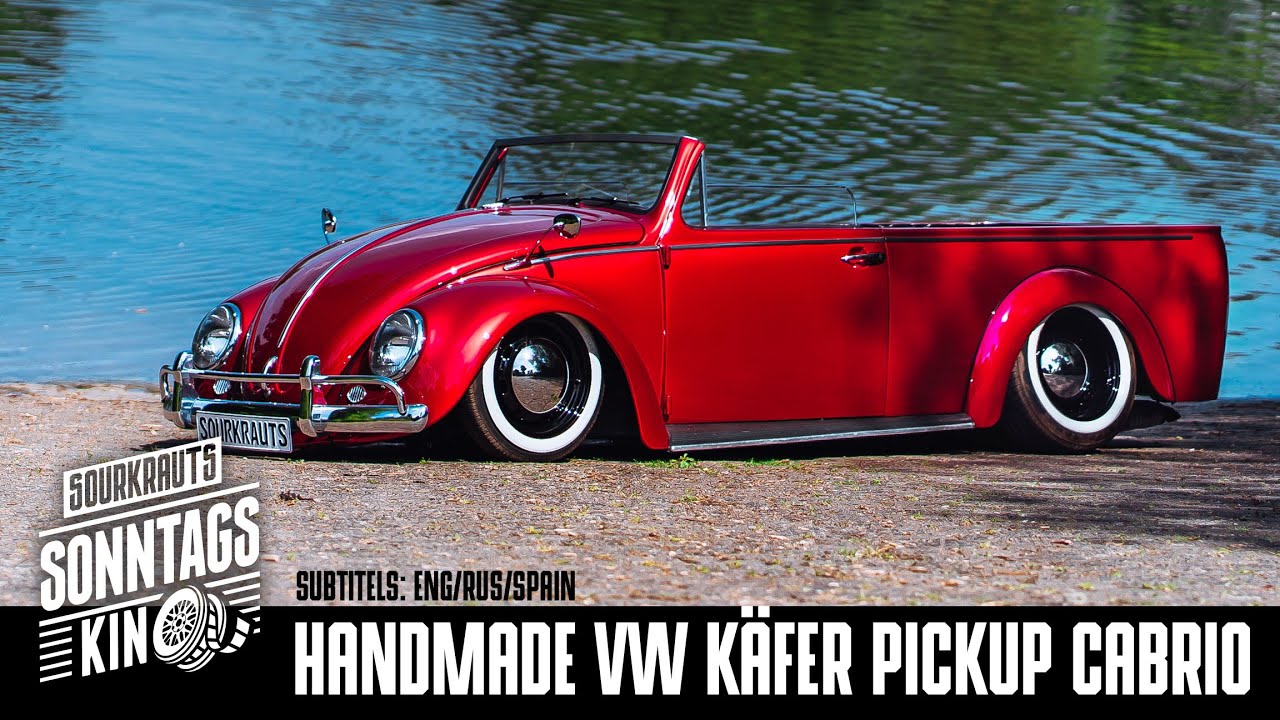 VW Käfer Pick up Cabrio | wie aus einem Bild ein fahrendes Auto wurde |Sourkrauts Sonntagskino