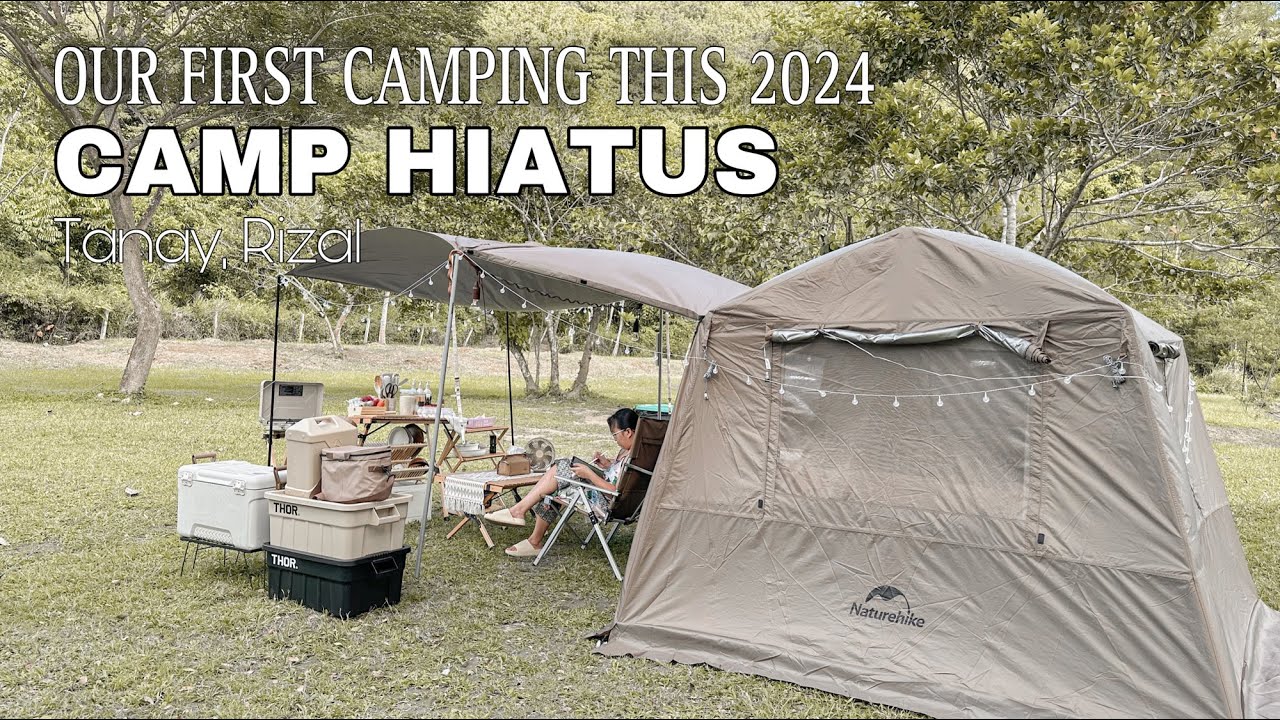 Vlog #1 | CAMP HIATUS | 3 days & 2 nights | Naturehike Village 6