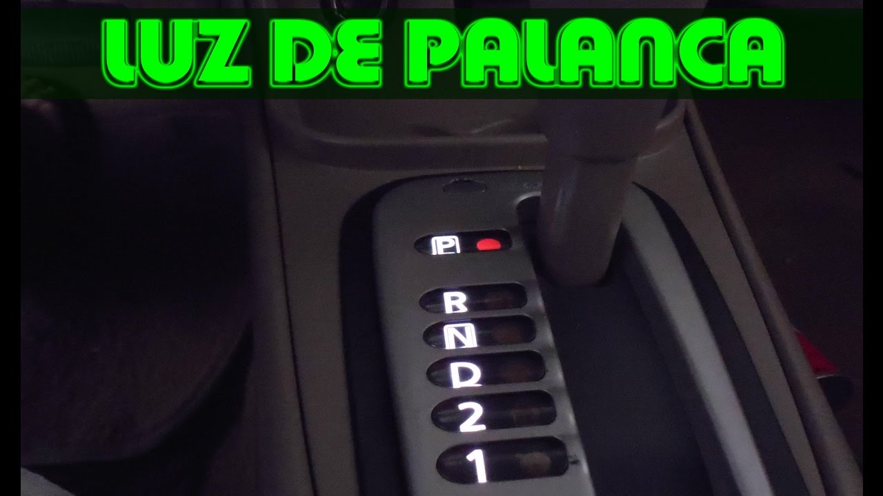 Reparacion de luz de palanca de velocidades