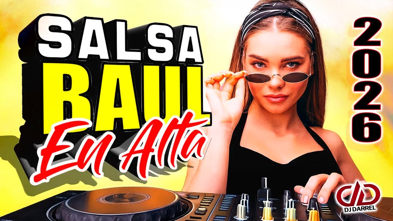 SALSA BAÚL EN ALTA 🔥 LA MEJOR COLECCIÓN DE SALSA 2026 🔊 MIX SALSA BAUL 2026 @DjDarrelElapoderado ✔