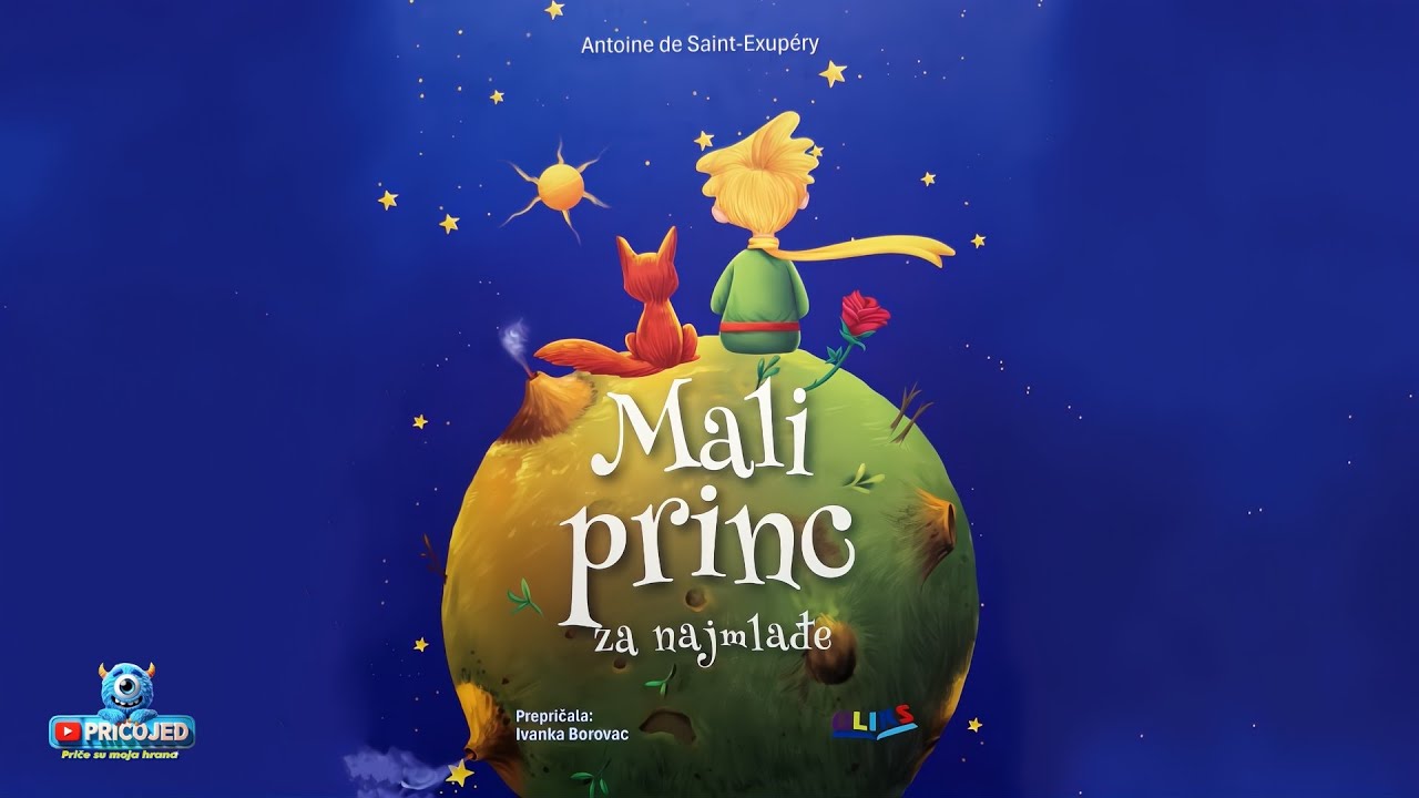 👑🪐 Mali princ za najmlađe | Priča za djecu koja nas uči &scaron;to je doista važno