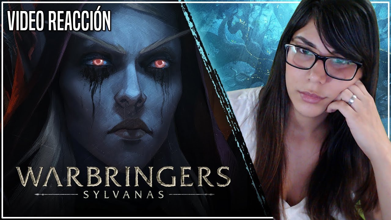 Video Reacción: Sylvanas Brisaveloz | Warbringers | Kareneko