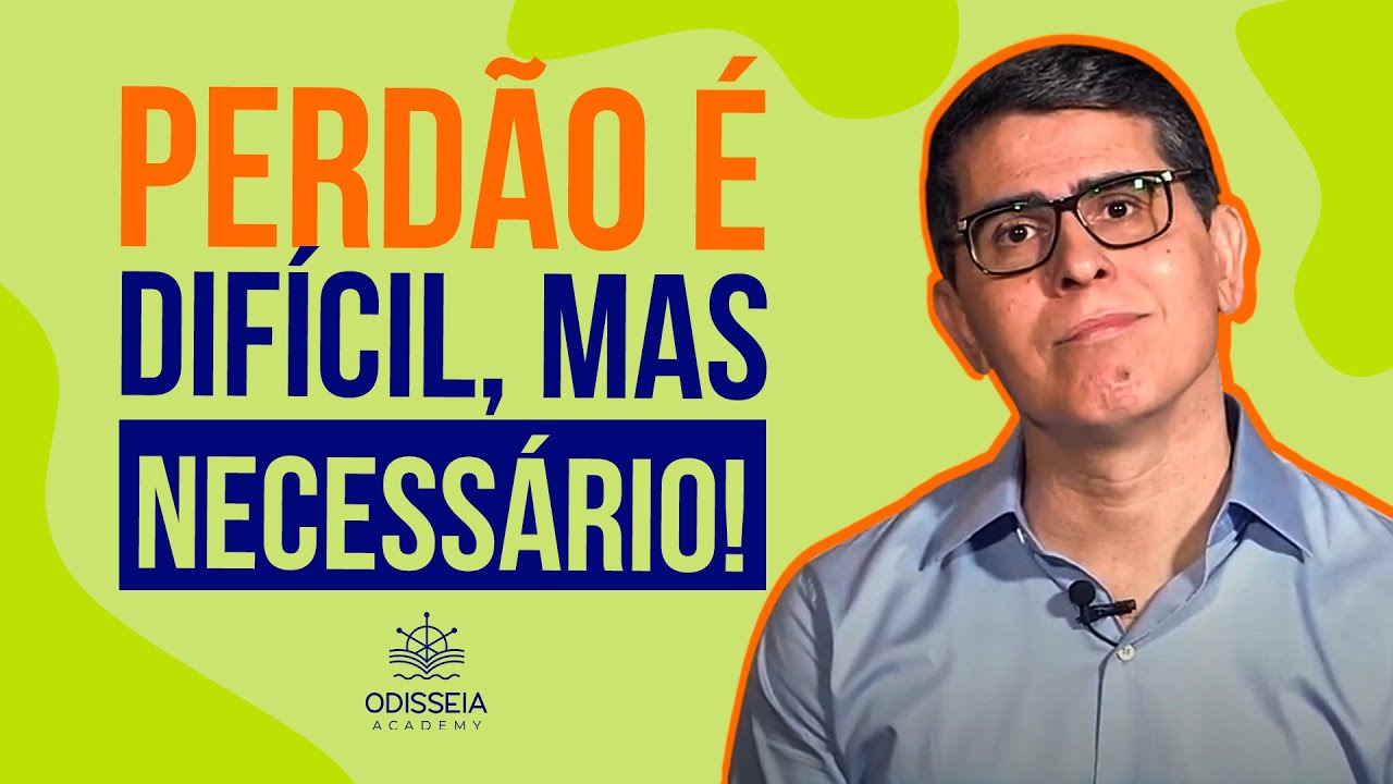 PERDÃO É DIFÍCIL, MAS NECESSÁRIO!