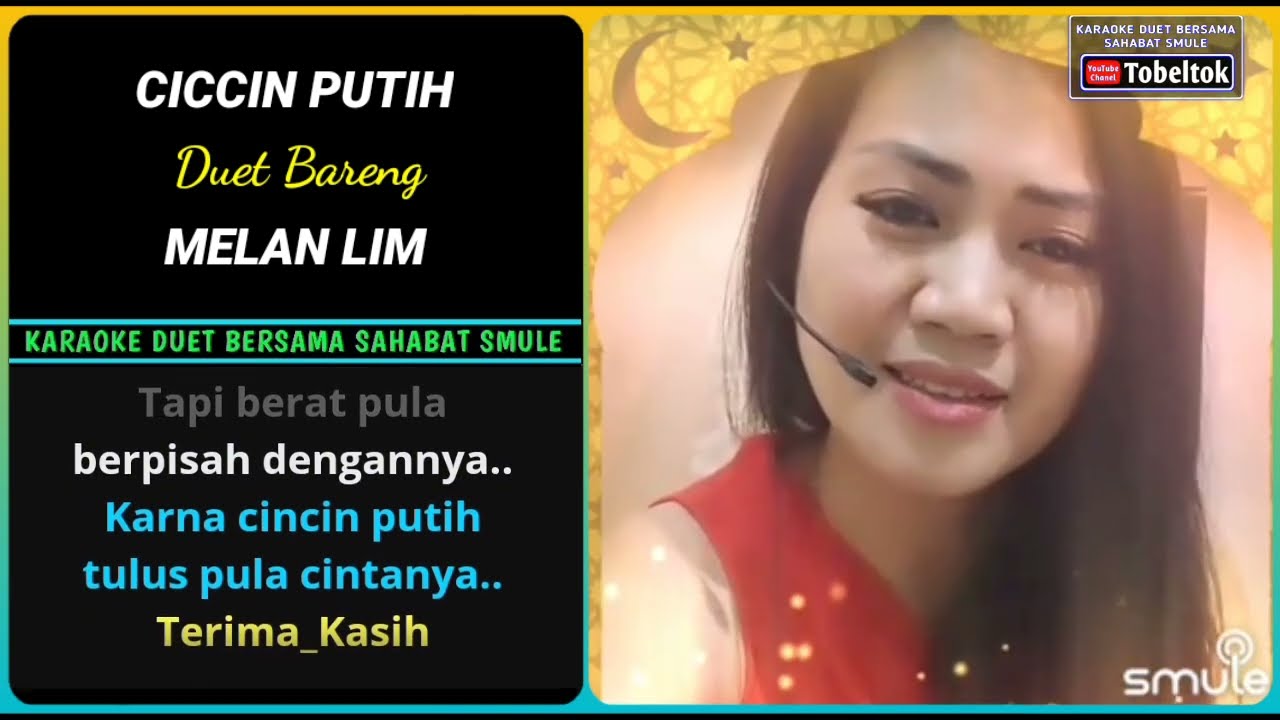 Cincin Putih🔸Karaoke Duet Smule Bareng Melan Lim