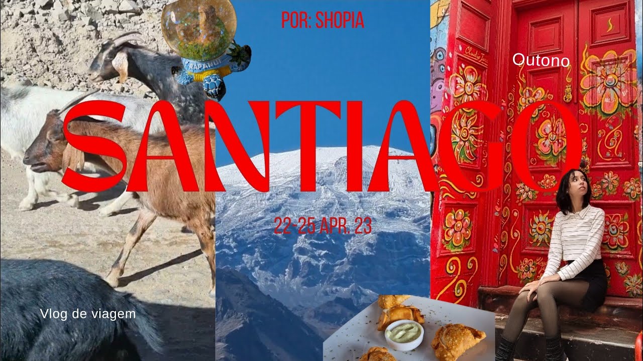 Santiago, Chile 🗿🗻🇨🇱 | vlog de viagem, empanadas, compras & passeios no outono
