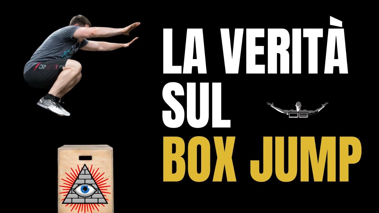 LA VERITÀ SUL BOX JUMP