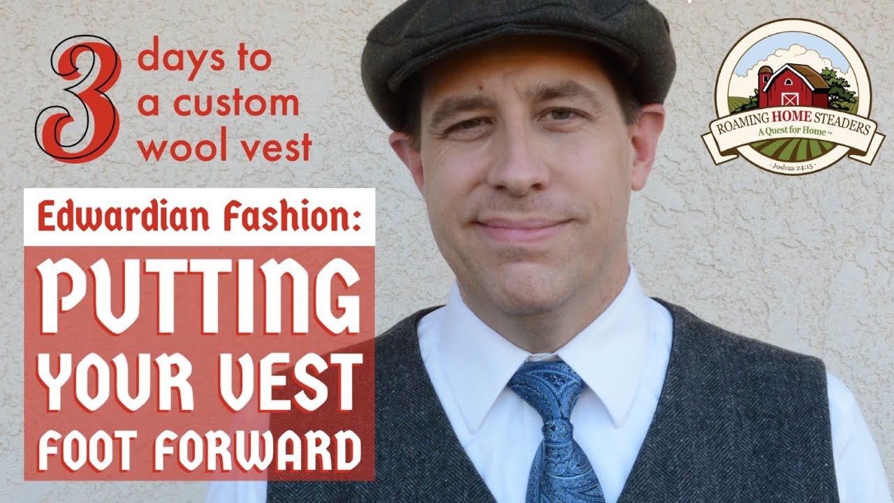 Make a Custom Wool Vest in 3 days!