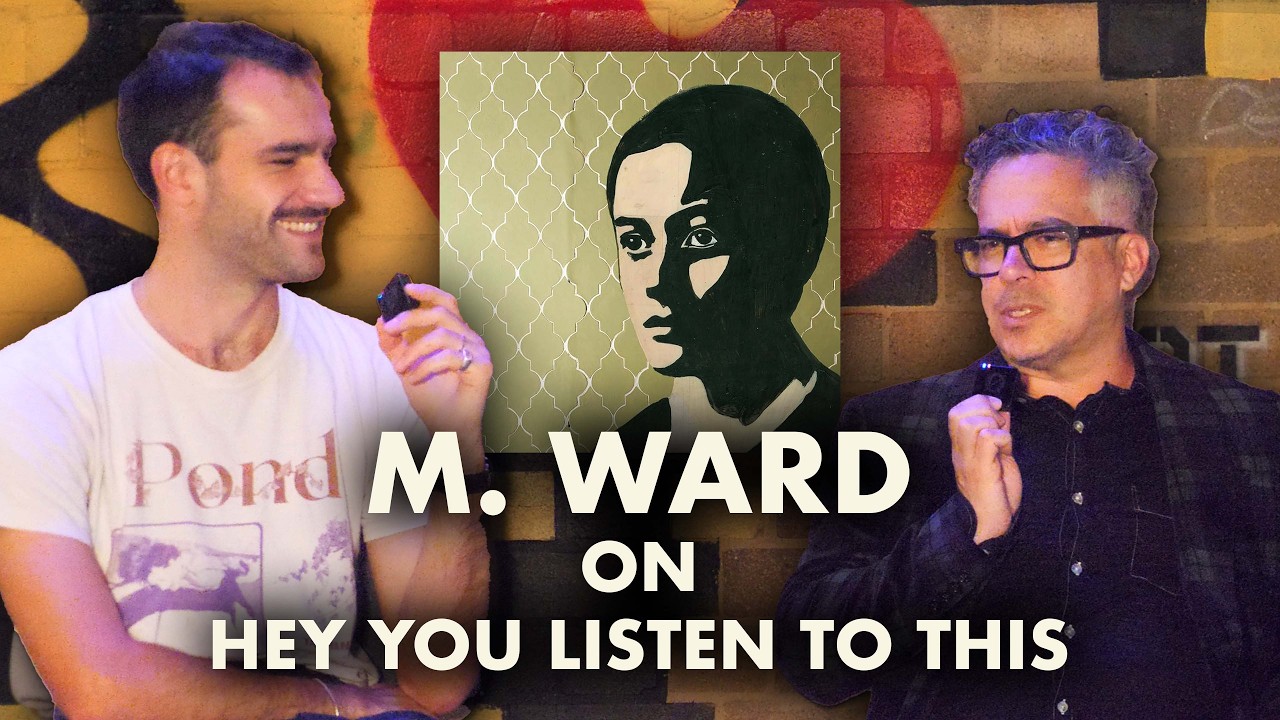M. Ward and the mystery of the Transfiguration of Vincent | Hey You Listen to This