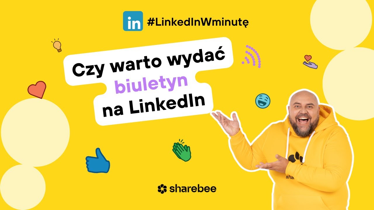 Czy warto publikować biuletyn na LinkedIn?