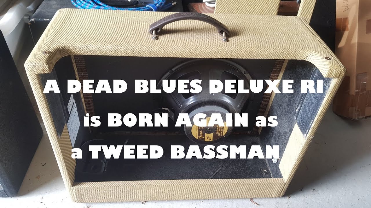 A dead Blues Deluxe RI is born again as a Tweed Bassman