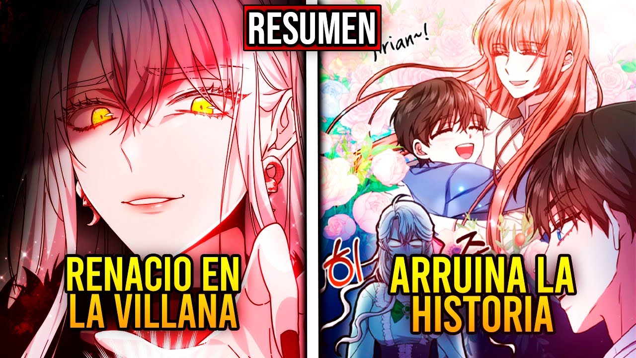🔷RENACIO COMO LA VILLANA DE SU NOVELA FAVORITA Y PIENSA CAMBIAR LA HISTORIA! | Resumen Manhwa