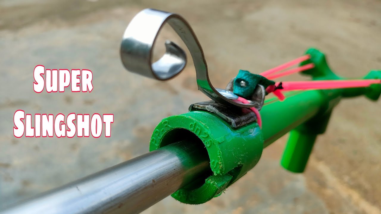 Super Slingshot Chế Tạo Từ Ống Nhựa