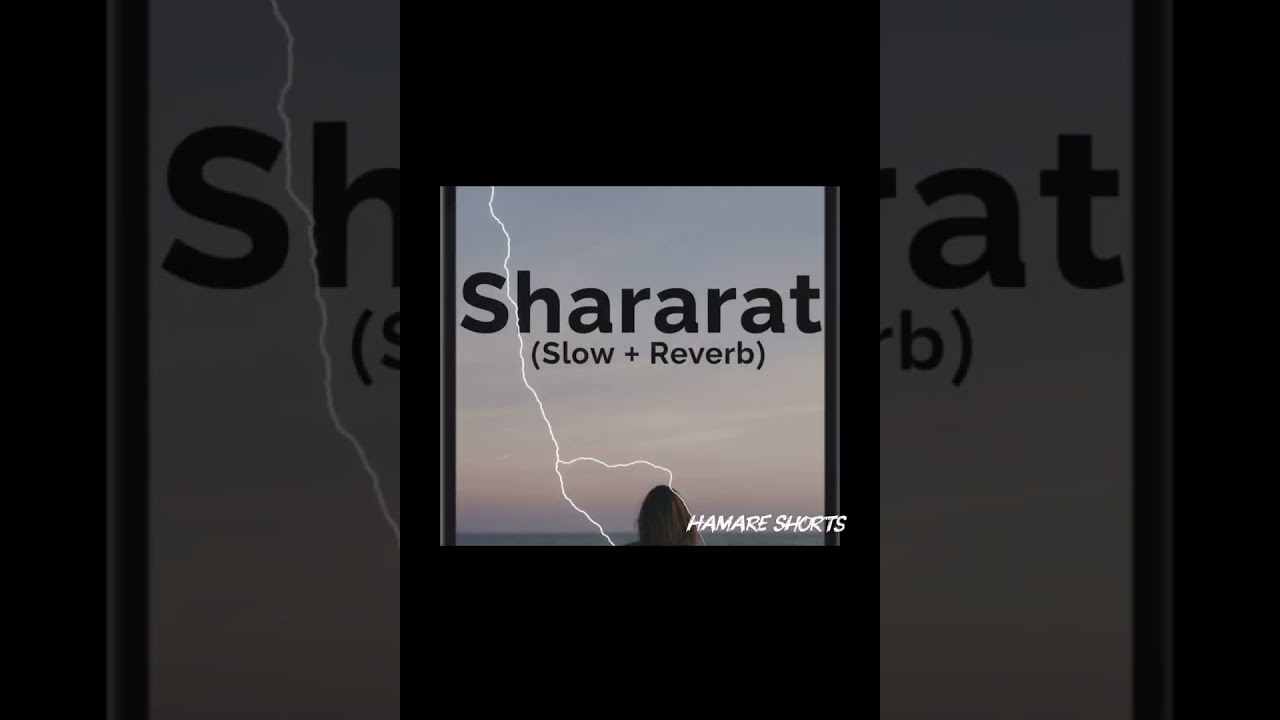Shararat slow and reverb 