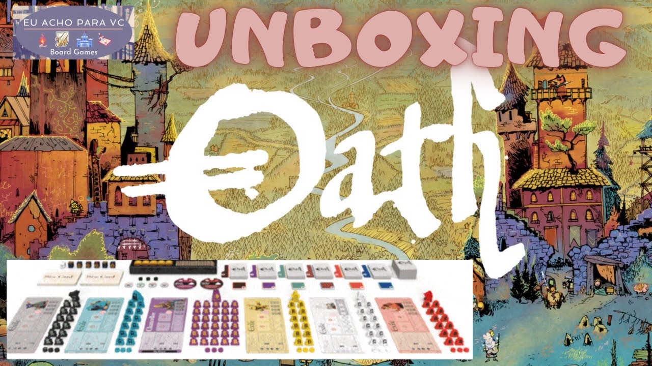 Oath Unboxing Cr&ocirc;nicas de Imp&eacute;rio e de Ex&iacute;lio - Board Game da Meeple Br e Leder Games